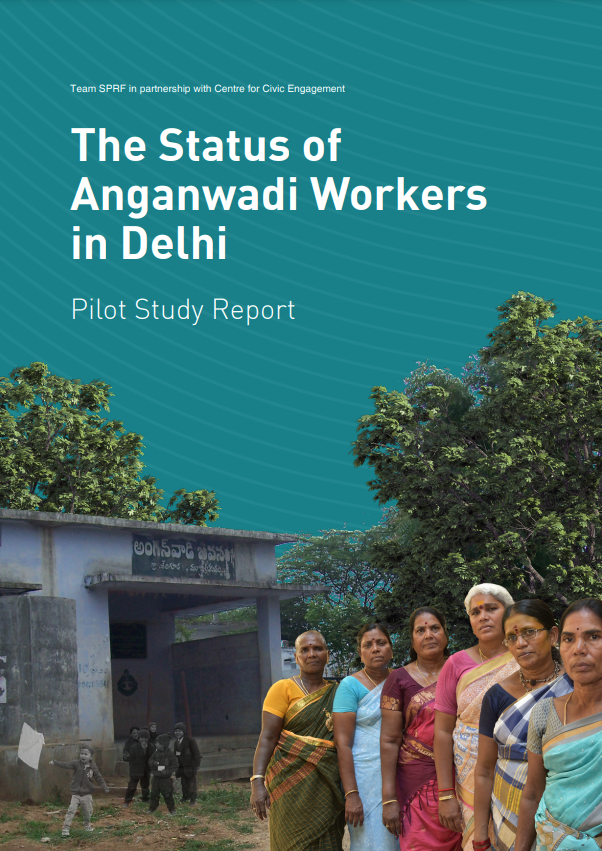 The Status of Anganwadi Workers in Delhi